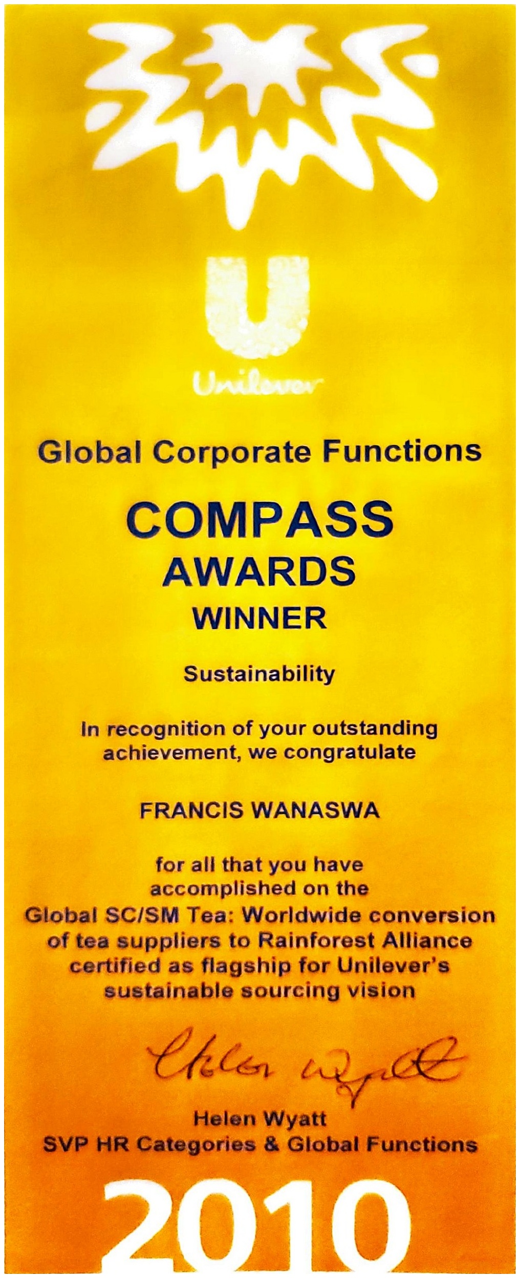 Unilever Global Corporate Functions Compass Award 2010 for Sustainability, awarded to Francis Wanaswa